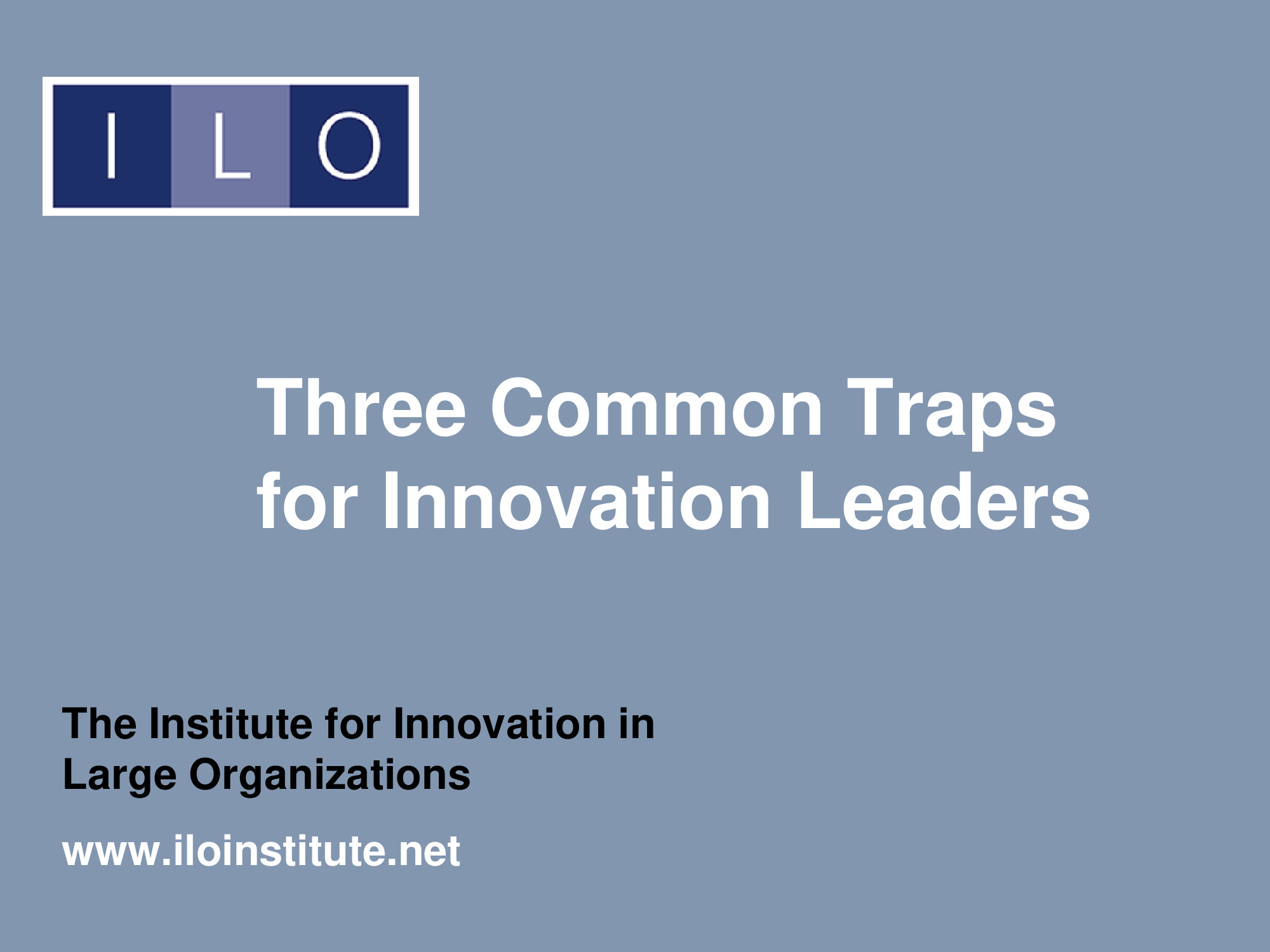 Traps for Innovation Leaders